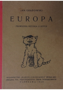 Europa. Prawdziwa historja o kotce, 1929 r.