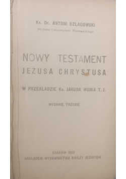 Nowy Testament Jezusa Chrystusa, 1923 r,