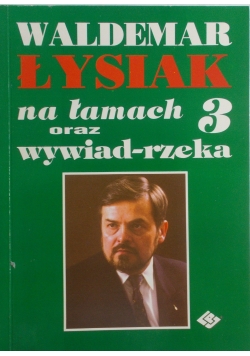 Na łamach oraz wywiad-rzeka