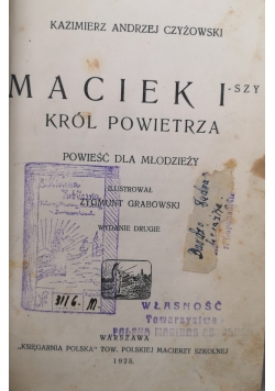 Maciek i król powietrza, 1925 r.