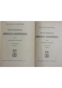 Wspomnienia Ambrożego Grabowskiego tom od 1 do 2, 1909 r.