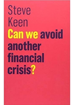 Can we avoid another financial crisis