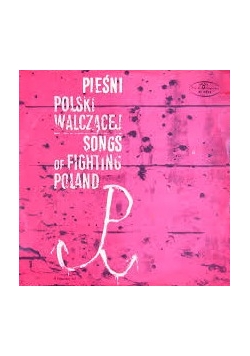 Pieśni Polski walczącej, Płyta winylowa
