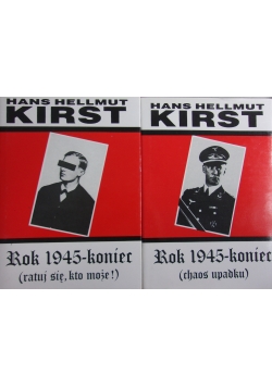 Rok 1945- koniec. Tom I  - II