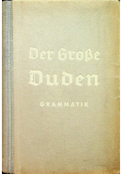 Der grosse duden Grammatik 1937 r.