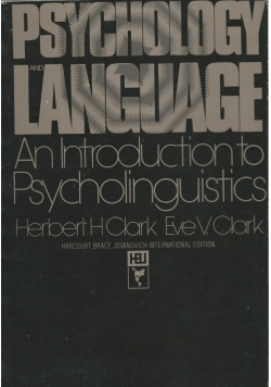 Psychology and Language: An Introduction to Psycholinguistics