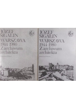 Warszawa 1944-1980 Z archiwum architekta Tom I i II