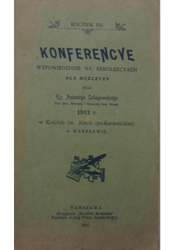 Konferencye wypowiedziane na rekolekcjach, 1911 r.
