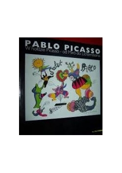 Pablo Picasso. W hołdzie Picasso