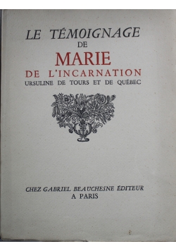 Le Temoignage de Marie de Lincarnation 1932 r