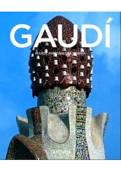 Antoni Gaudi 1852 do 1926