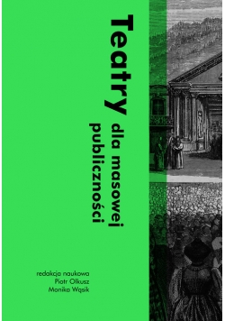 Teatry dla masowej publiczności