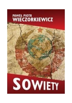 Sowiety. Historia ZSRS