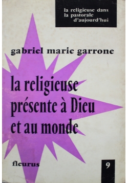 La religieuse presente a Dieu et au monde