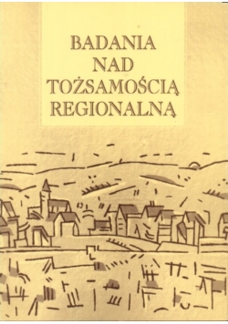 Badania nad tożsamością regionalną