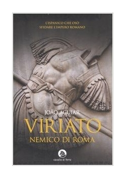 Viriato Nemico Di Roma