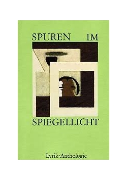 Spuren im Spiegellicht