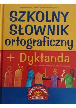 Szkolny Słownik ortograficzny + Dyktanda