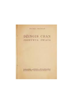 Dżingis Chan zdobywca Świata, 1934r