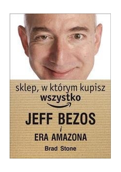 Jeff Bezos i era Amazona