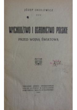 Wychodźtwo i osadnictwo Polskie , 1920 r.