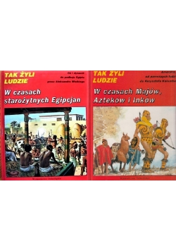 Tak żyli ludzie w czasach starożytnych Egipcjan / Tak żyli ludzie  w czasach Majów, Azteków i Inków