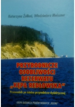 Przyrodnicze osobliwości rezerwatu "Kępa Redłowska"
