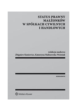 Status prawny małżonków w spółkach cywilnych i handlowych