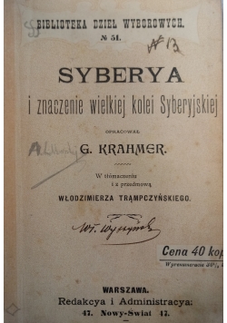 Syberya i znaczenie wielkiej kolei syberyjskiej, 1898 r.