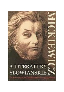 Mickiewicz a literatury słowiańskie