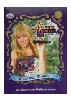 Hannah Montana, opowieść filmowa