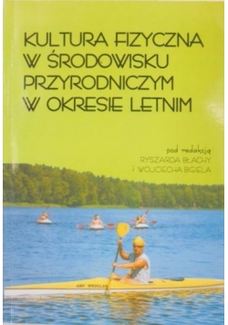 Kultura fizyczna w środowisku przyrodniczym w okresie letnim
