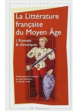 La litterature francaise du Moyen Age