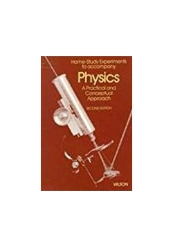 Home Study Experiments to accompany Physics