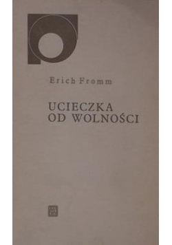 Ucieczka od wolności  Homo Ludnes