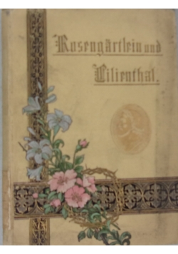 Rosengarten und lilienthal, ok 1900r.