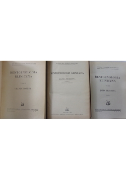Rentgenologia kliniczna, 3 tomy