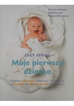 Moje pierwsze dziecko