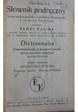 Słownik podręczny francusko-polski, polsko-francuski, 1933r.