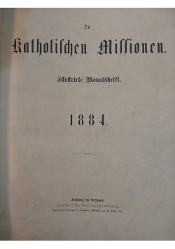Die Katolischen Missionen, Illustrierte Monatschrift, 1884 r.
