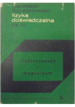 Fizyka doświadczalna ,cz.III