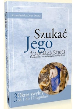 Szukać Jego towarzystwa III