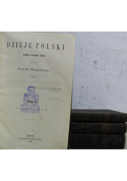 Dzieje Polski 4 tomy około 1862 r.