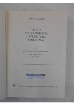Teoria socjologiczna i struktura społeczna