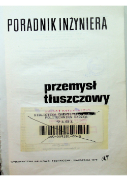 Poradnik inżyniera Przemysł tłuszczowy