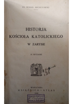 Historja Kościoła Katolickiego w zarysie 1928 r.
