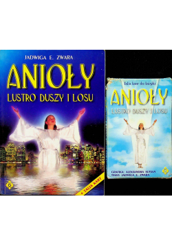 Anioły Lustro duszy i losu