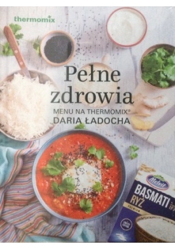 Pełne zdrowia menu na thermomix Nowa
