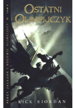 Percy Jackson i bogowie - T5 Ostatni Olimpijczyk