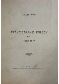 Franciszkanie polscy, tom II, 1938 r.